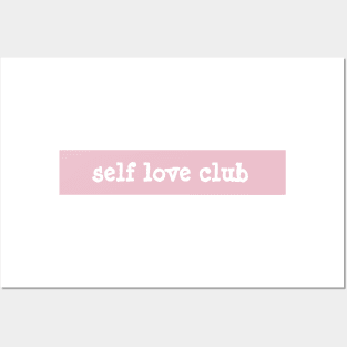 Welcome to the self love club Posters and Art